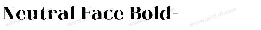 Neutral Face Bold字体转换 Neutral Face Bold字体转换